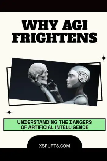 Why AGI Frightens