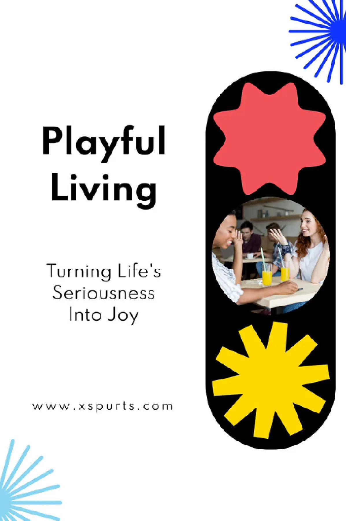 Playful Living