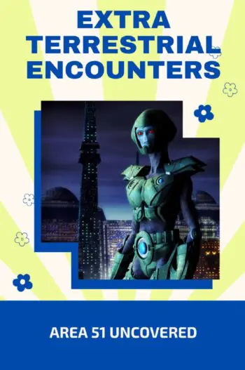 Extraterrestrial Encounters