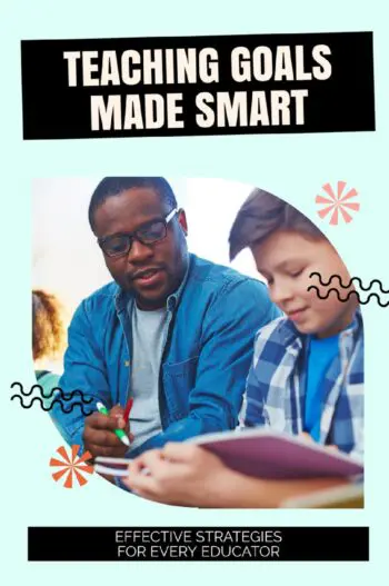 Teaching Goals Made SMART
