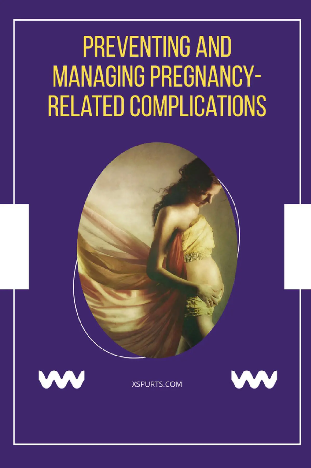 Preventing and Managing Pregnancy-related Complications