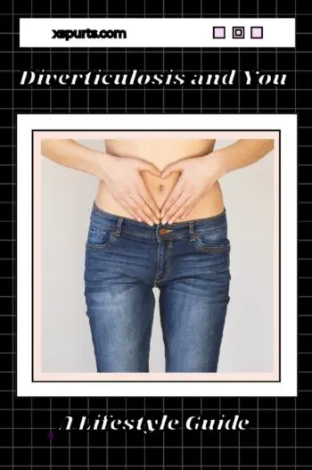 Diverticulosis and You