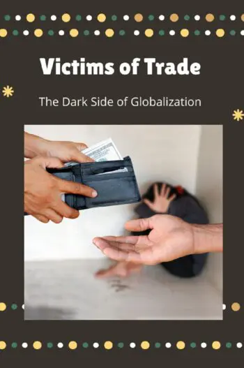 Victims of Trade