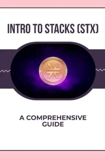 Intro to Stacks (STX)