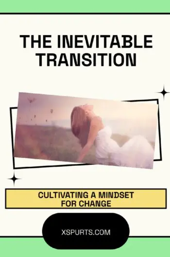 The Inevitable Transition