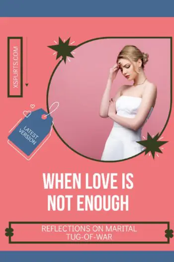 When Love is Not Enough