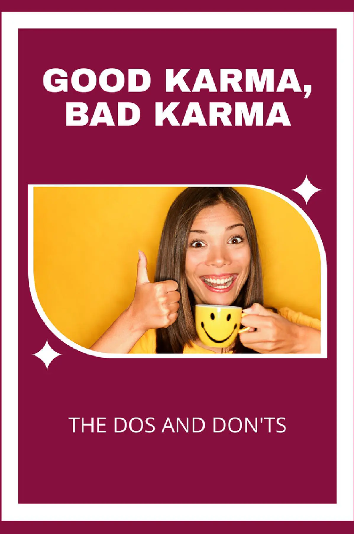 Good Karma, Bad Karma
