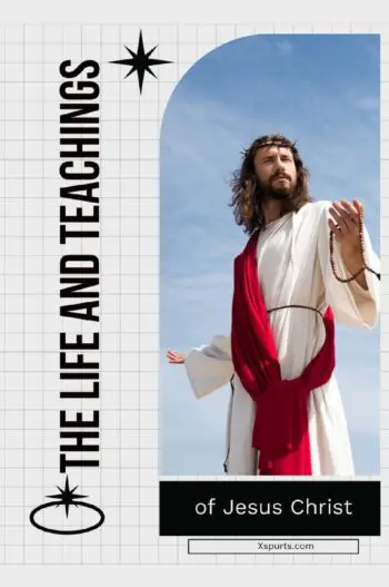 The Life and Teachings of Jesus Christ