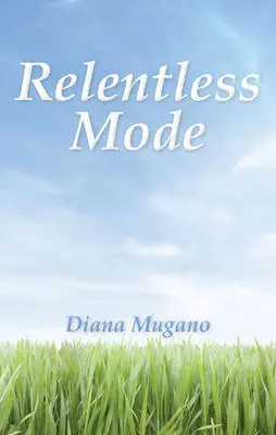 Relentless Mode