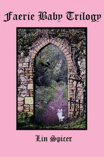 Faerie Baby Trilogy