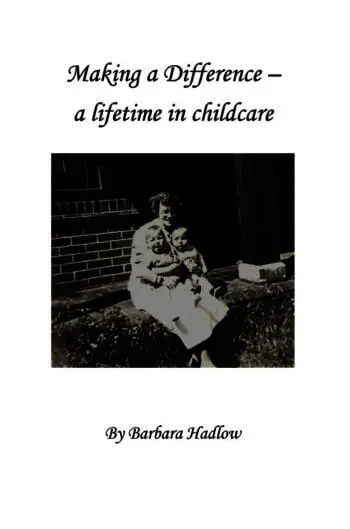 Making a Difference: a lifetime in childcare