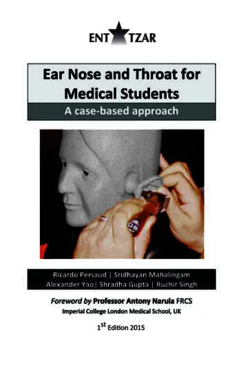 Ear Nose and Throat for Medical Students: A case-based approach