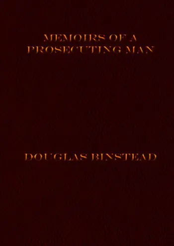 Memoirs of a Prosecuting Man
