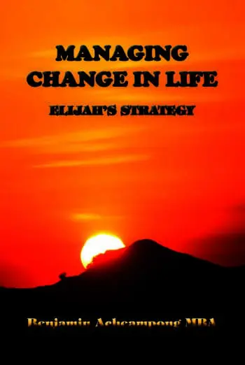 Managing Change in Life: Elijah's Strategy