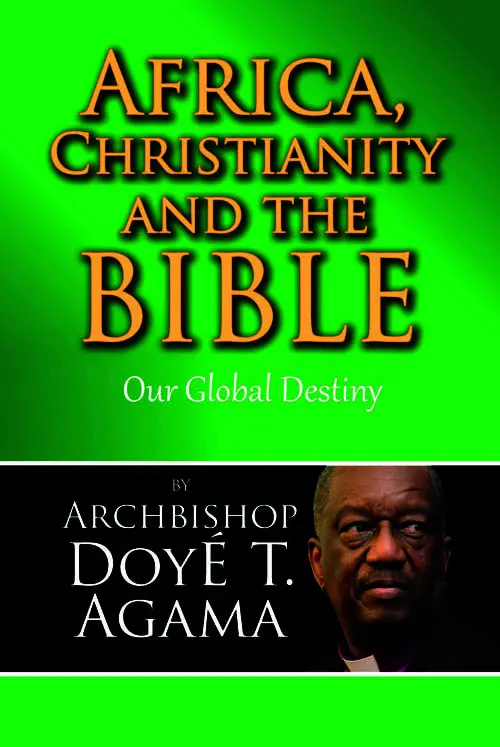 Africa, Christianity and the Bible: Our Global Destiny