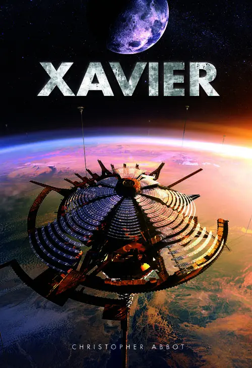 Xavier Book 1: Xavier of the World