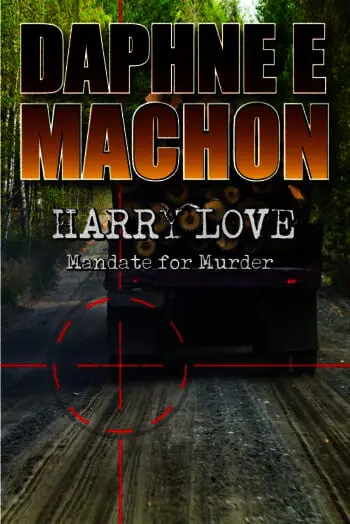 Harry Love: Mandate for Murder