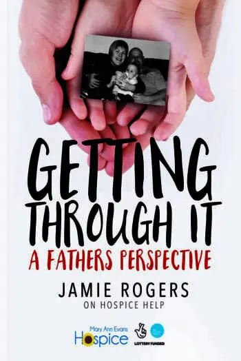 Getting Through it: a Fathers Perspective