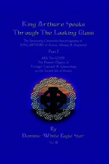 King Arthure Speaks Through The Looking Glass