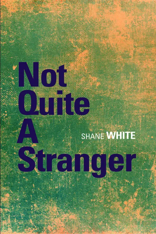 Not Quite A Stranger