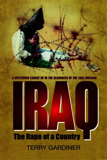 Iraq: The Rape of a Country