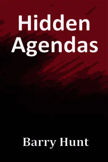 Hidden Agendas