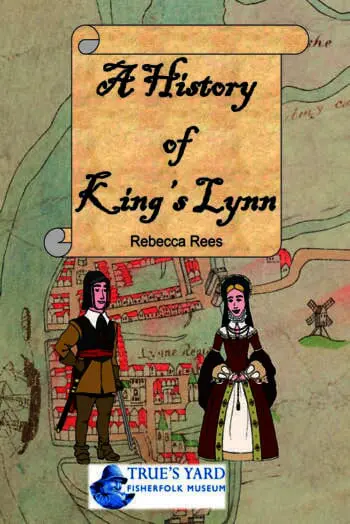 A History of King's Lynn
