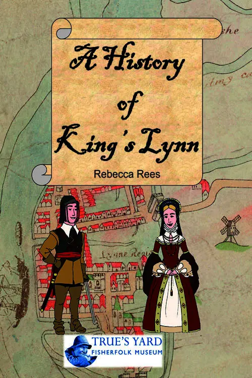 A History of King's Lynn