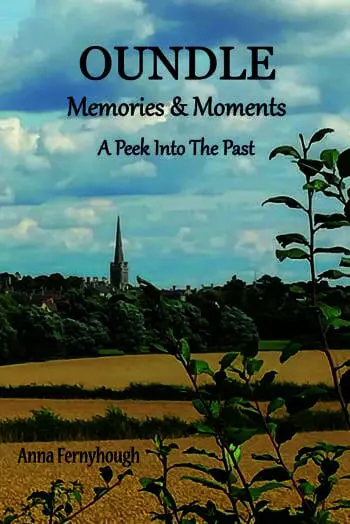 Oundle Memories and Moments