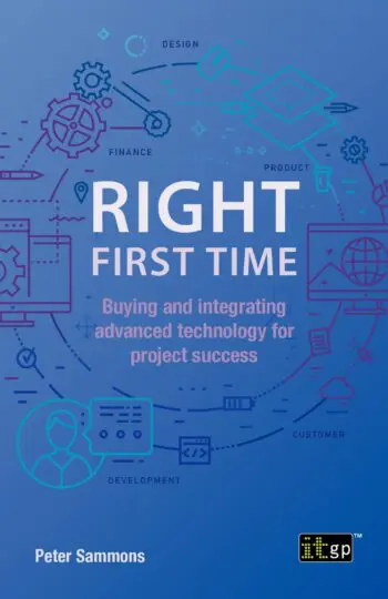 Right First Time - Buying and integrating advanced technology for project success