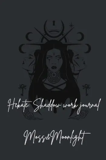 Hekate: Shadow work Journal