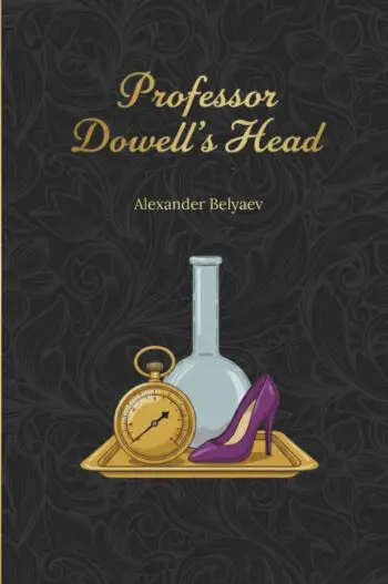 Professor Dowell's Head