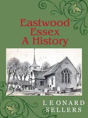 Eastwood, Essex : A History