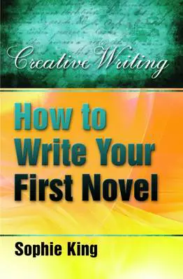 How to Write your first Novel