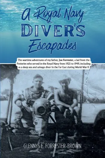 A Royal Navy Diver's Escapades