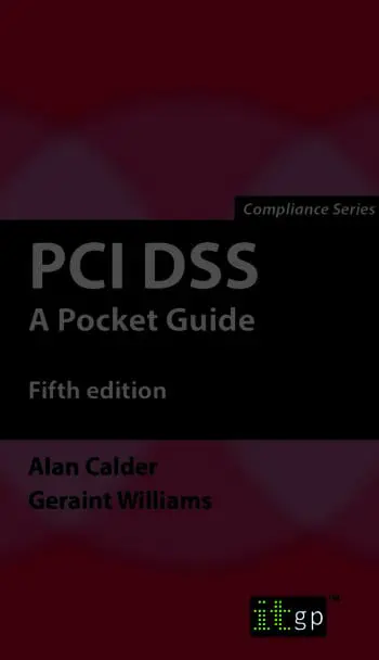 PCI DSS: A Pocket Guide 5th edition