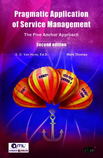 Pragmatic Application of Service Management, Second edition