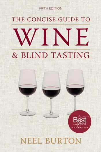 The Concise Guide to Wine and Blind Tasting