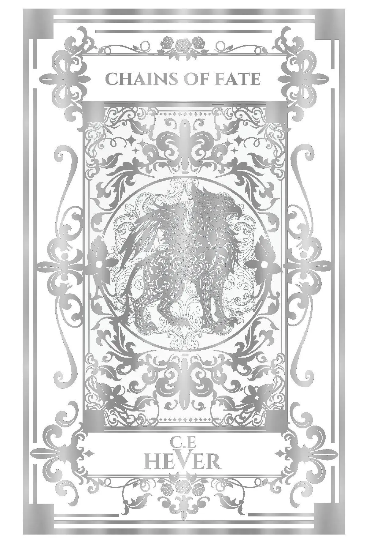 Special Thronus Series Edition. Chains of Fate by C.E.HEVER. Book 2. The Legacy of Landonius Series