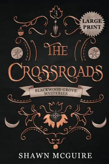 The Crossroads (LARGE PRINT)