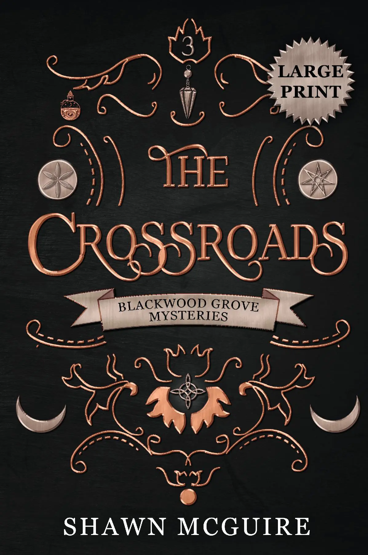 The Crossroads (LARGE PRINT)