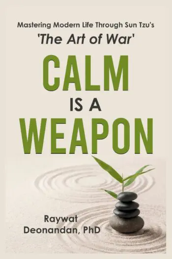 Calm Is A Weapon