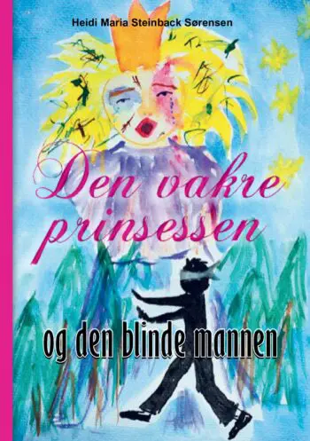 Den vakre prinsessen og den blinde mannen