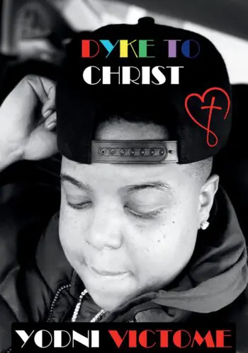 Dyke to Christ