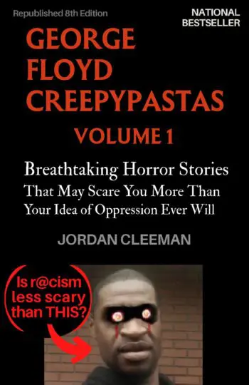 George Floyd Creepypastas Volume 1