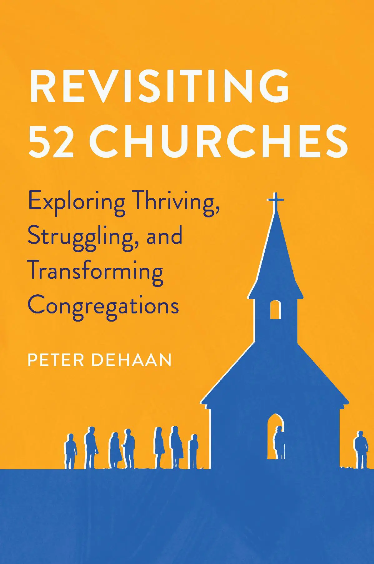 Revisiting 52 Churches