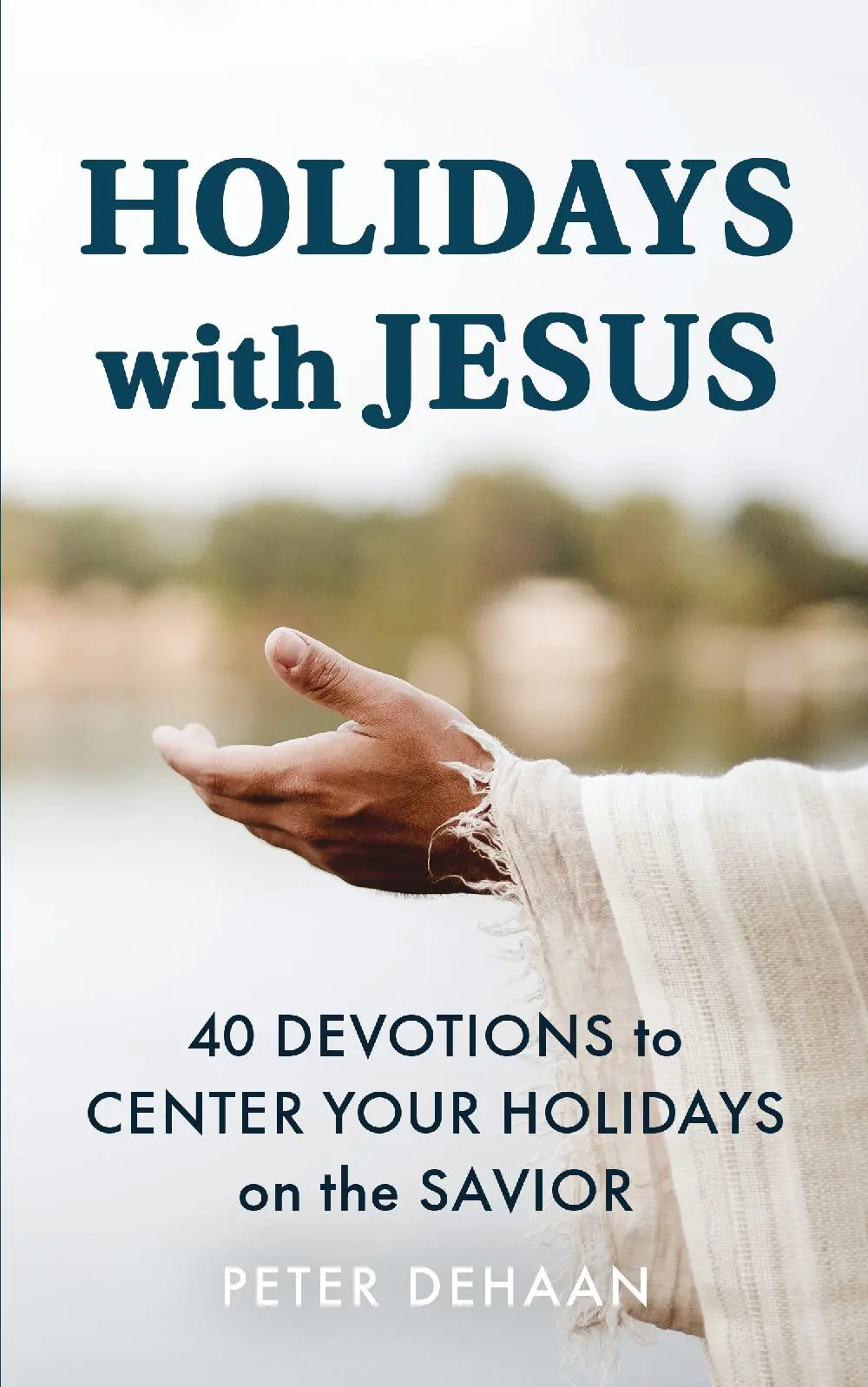 Holidays with Jesus