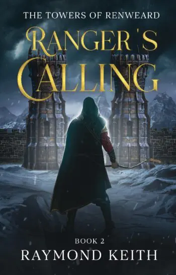 Ranger's Calling: The Towers of Renweard