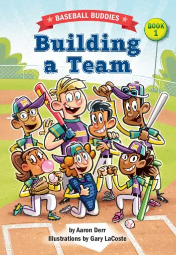 Baseball Buddies Book 1: Building a Team