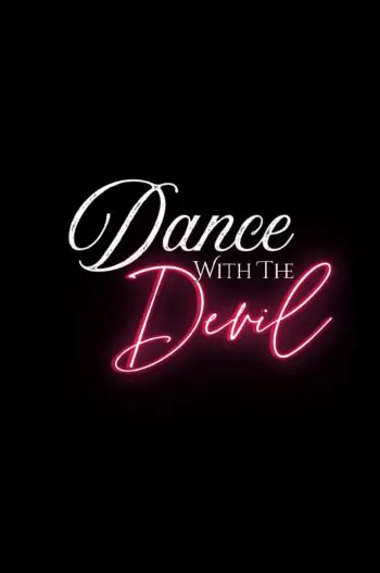 Dance with the Devil